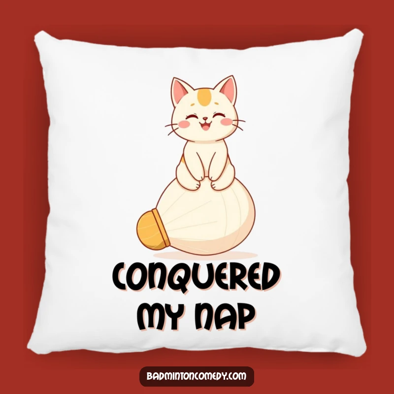 Funny Cat Pillow: Shuttlecock Ruler, Cozy Comfort Gift