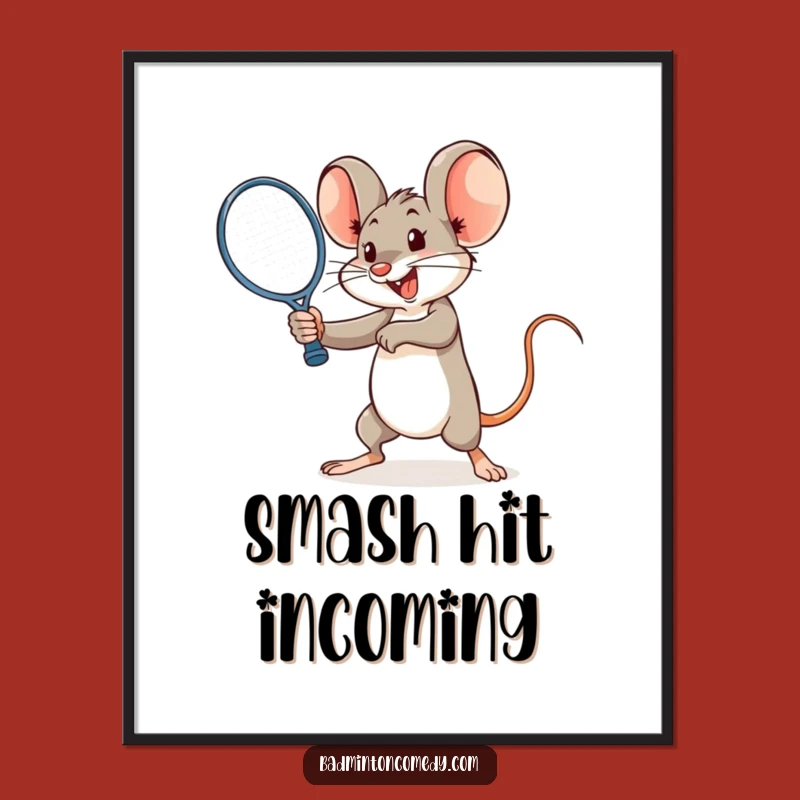 Funny Mouse Badminton Digital Art - Instant Smash Power Print Gift