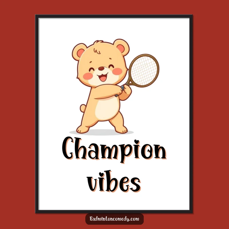 Funny Bear Cub Racket Victory Poster: Humorous Tennis Wall Art Gift