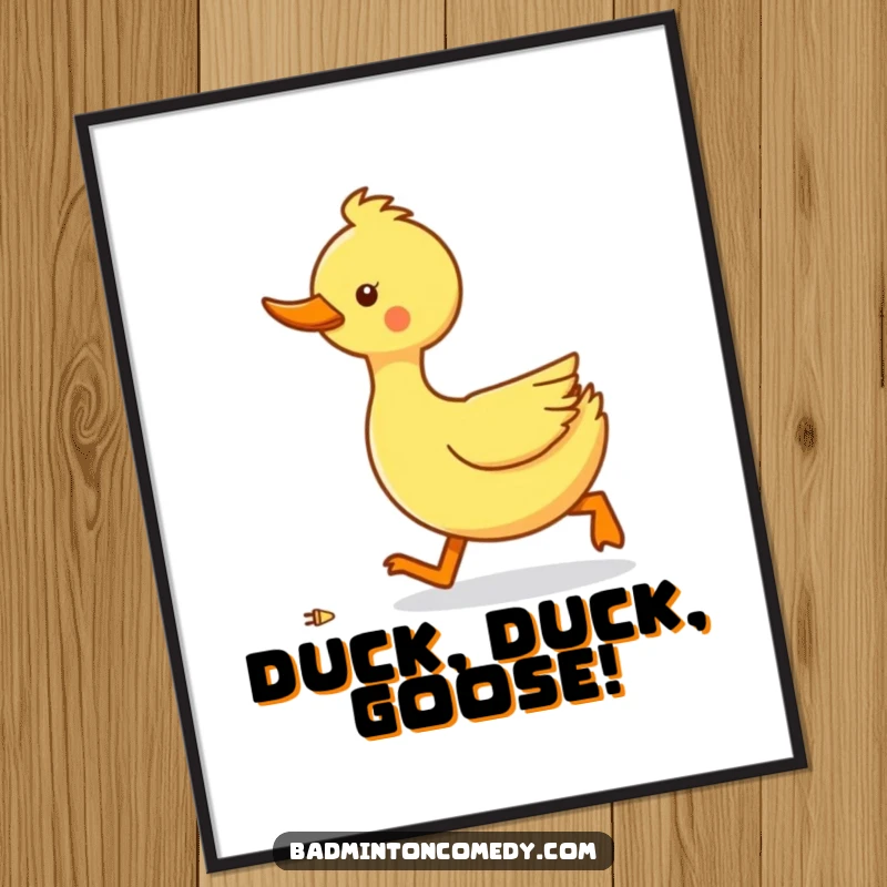 Funny duck waddling energetically after a shuttlecock on a poster, capturing a humorous sports scene.