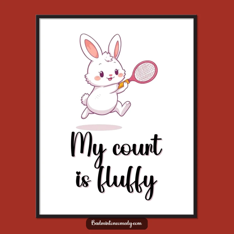 Funny Bunny Badminton Poster: Vibrant and Hilarious Wall Art, Perfect Funny Gift!