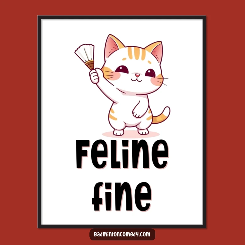 Funny Cat Badminton Frenzy Poster - Playful Wall Art & Gift