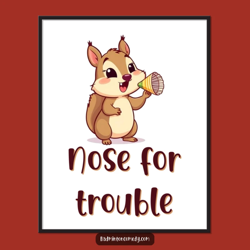 Funny Squirrel Balancing Act Poster - Whimsical Wall Art & Gift