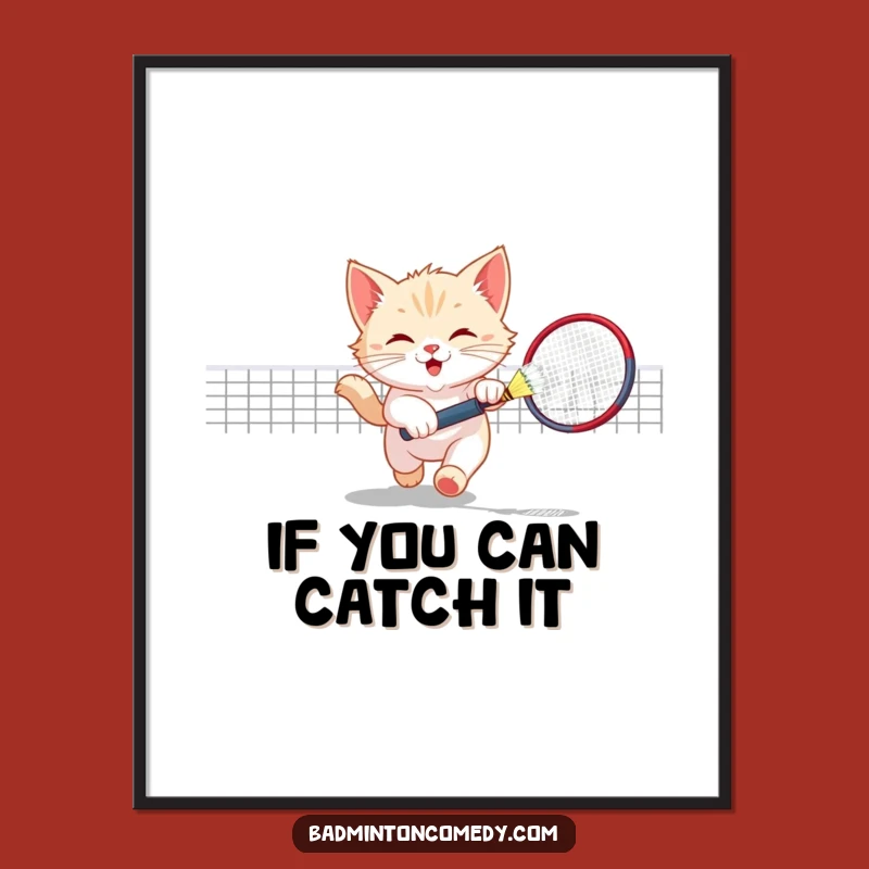 Funny Kitten Badminton Art Print - Playful Cat Court Decor Gift
