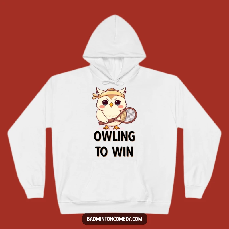Funny Owl Tennis Hoodie: Cozy Badminton Player Sweatshirt, Perfect Funny Gift