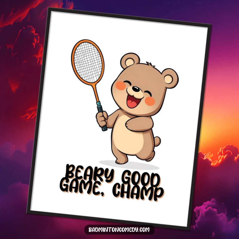 Funny Free Printable Wall Art: A cheerful bear energetically swinging a huge badminton racket with a wide grin.