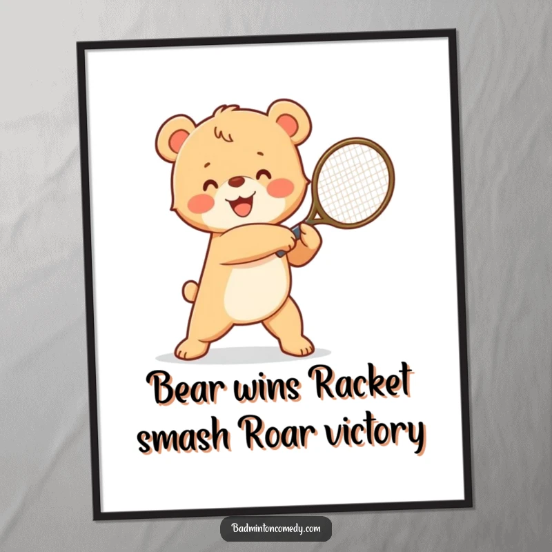 Funny Free Printable Wall Art: A happy bear cub holds a tennis racket, striking a winning pose.