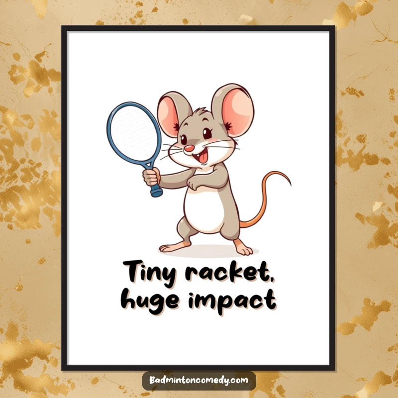 Funny Free Printable Wall Art: A cheerful mouse executing a powerful smash with a racquet, dynamic downloadable wall decor.