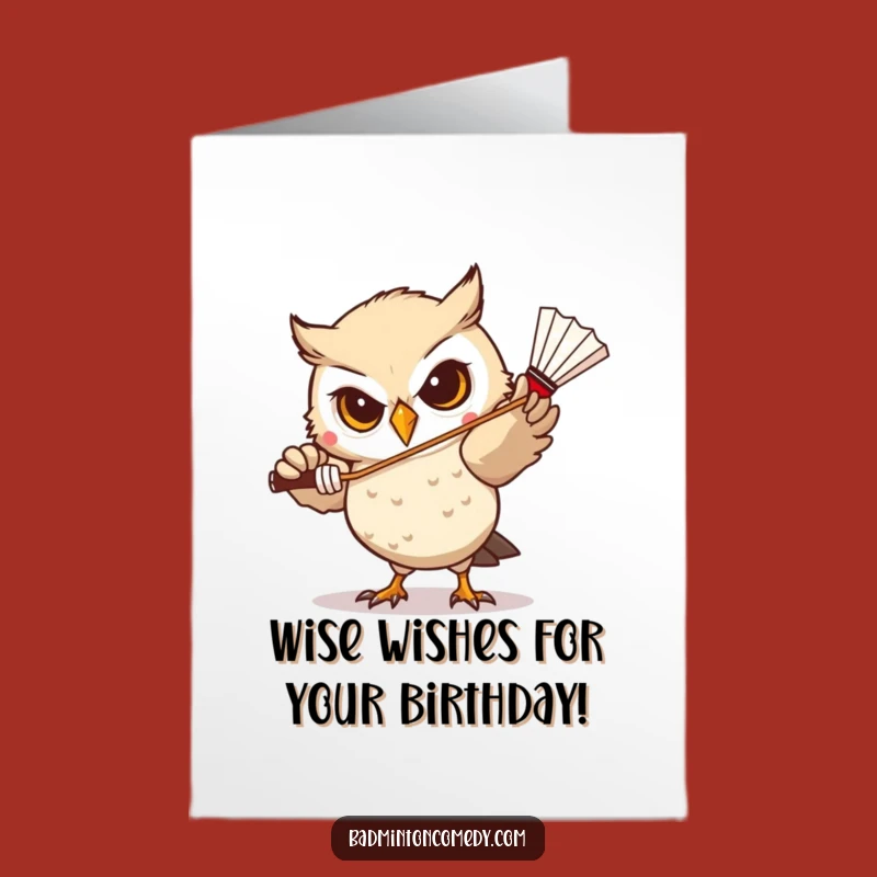 Free Printable Owl Badminton Birthday Card - Focused & Funny Downloadable Gift!