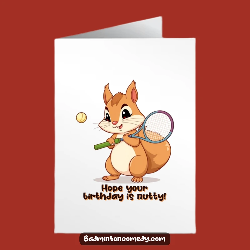 Free Printable Squirrel Badminton Birthday Card - Focused, Funny Downloadable Gift!