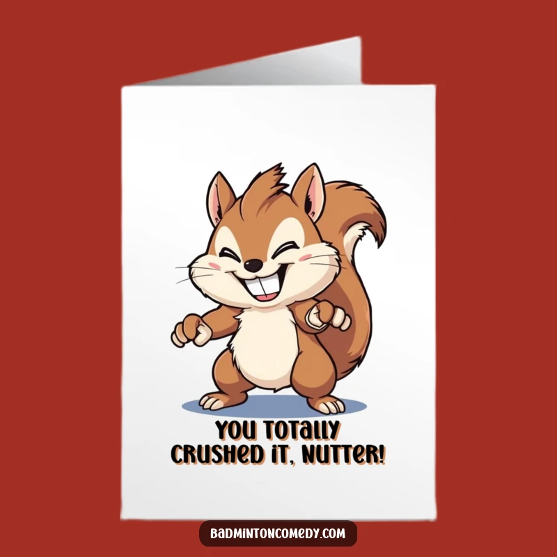 Free Printable Congrats Card: Squirrel's Smash! Downloadable DIY Gift.