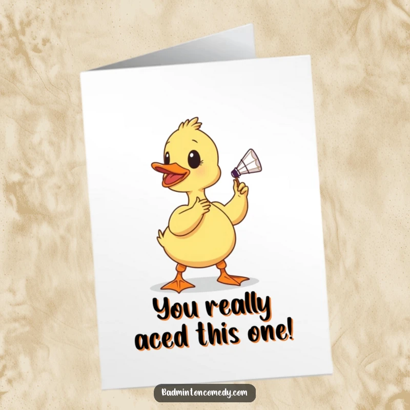 Funny Free Printable Congratulations Card: Determined duckling poised to hit a shuttlecock, celebrating a big win.