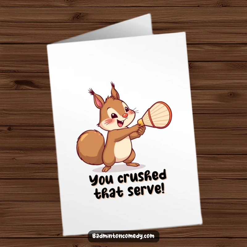 Funny Free Printable Congratulations Card: A squirrel with a mighty swing, celebrating your victorious serve.