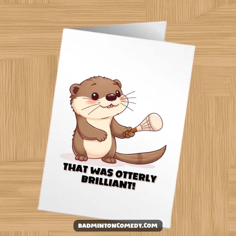 Funny Free Printable Congratulations Card: Curious otter batting a shuttlecock with a tiny racket, celebrating achievement.