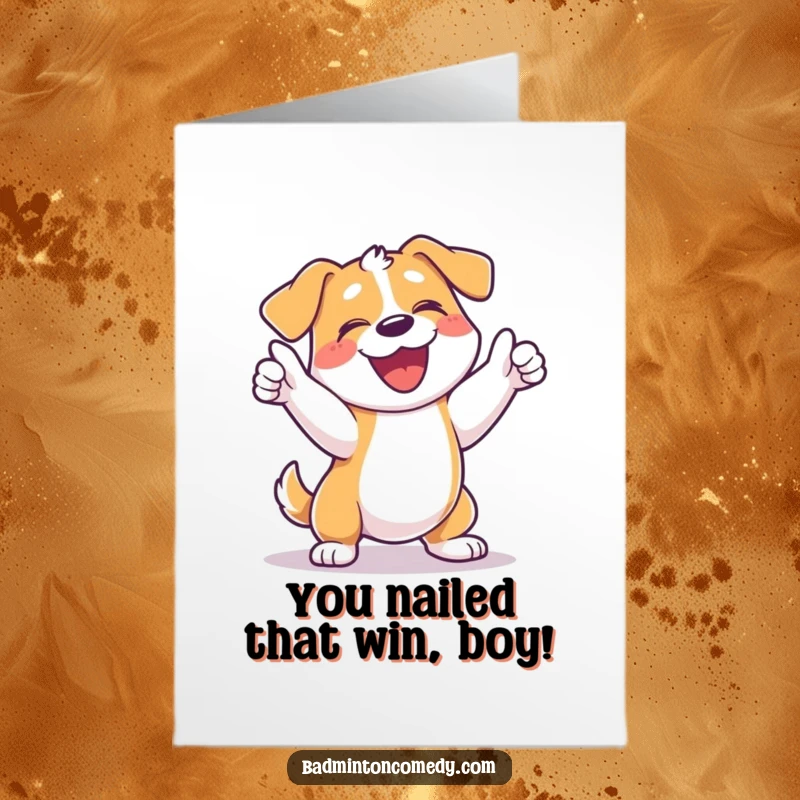 Funny Free Printable Congratulations Card: A dog barking with pure joy and swinging its racket after scoring a point.