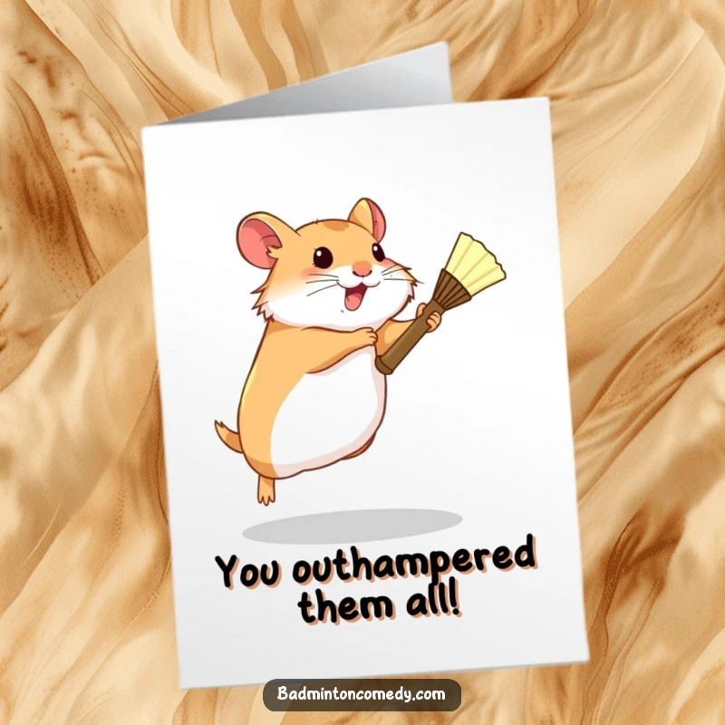 Funny Free Printable Congratulations Card: A focused hamster leaping high with a tiny racket, celebrating your amazing success.
