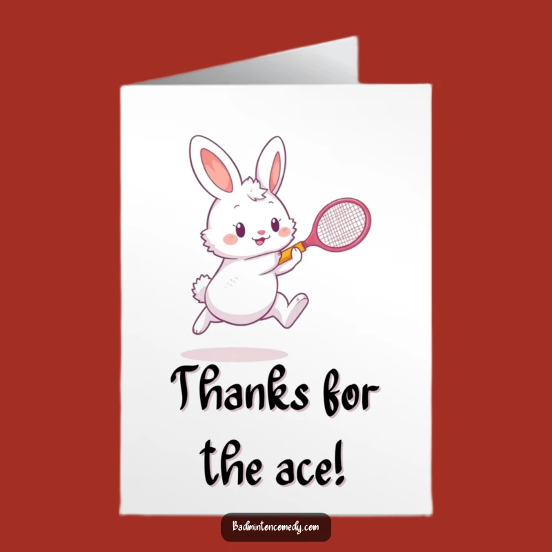 Free Printable Bunny Thank You Card: Shuttlecock Smash, Grateful Download