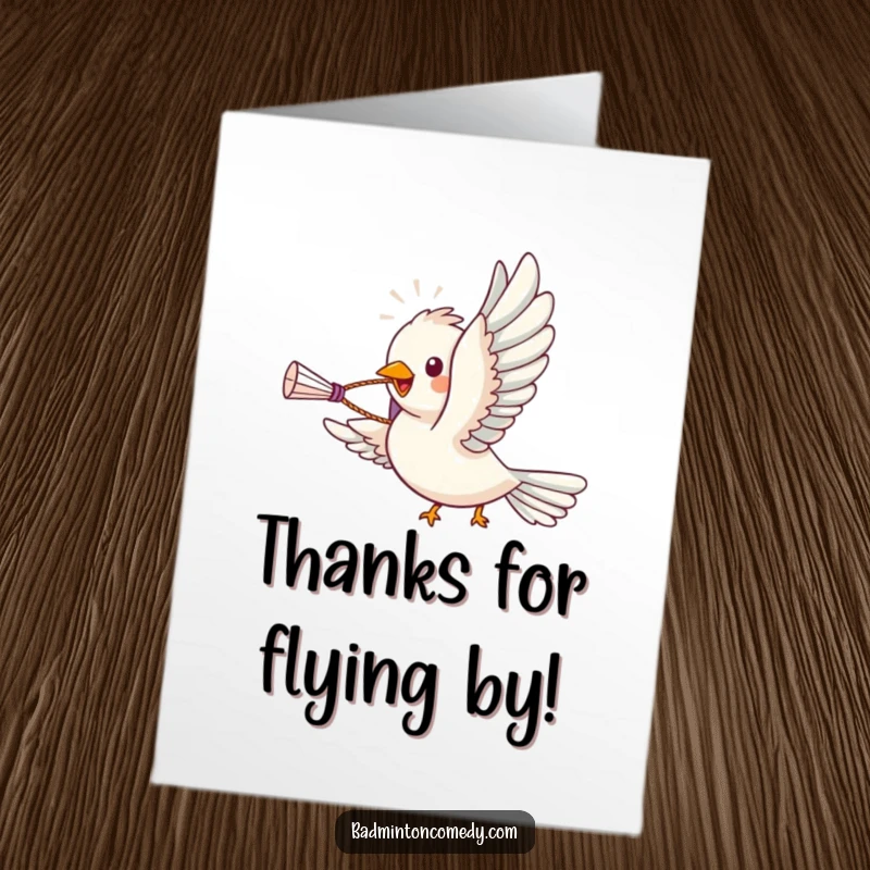 Funny Free Printable Thank You Card: Bird soaring with a shuttlecock in its beak, delivering heartfelt thanks.