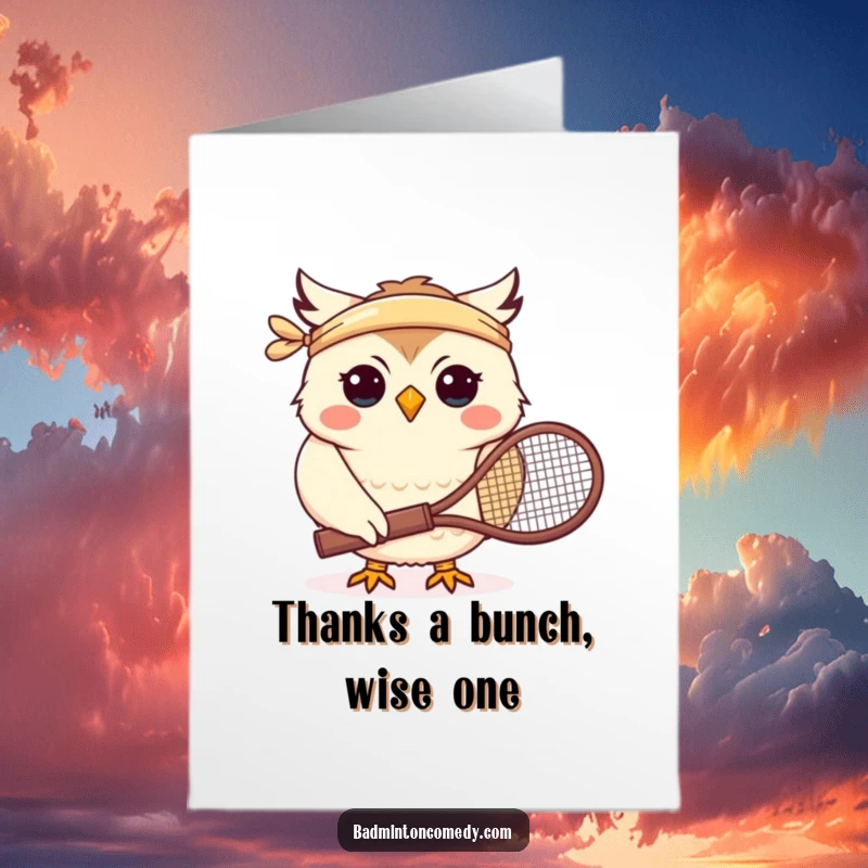 Funny Free Printable Thank You Card: Smiling owl in headband holding tennis racket conveying thanks.