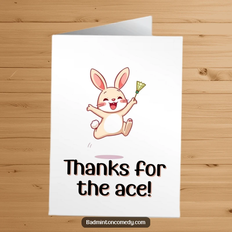 Funny Free Printable Thank You Card: A happy rabbit leaps, enthusiastically hitting a shuttlecock, showing sincere thanks.