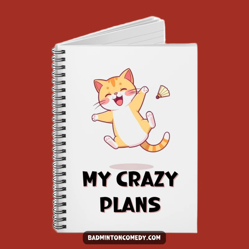 Funny Cat Badminton Notebook: Journal for Cartwheel Fans, Fun Funny Gift Idea