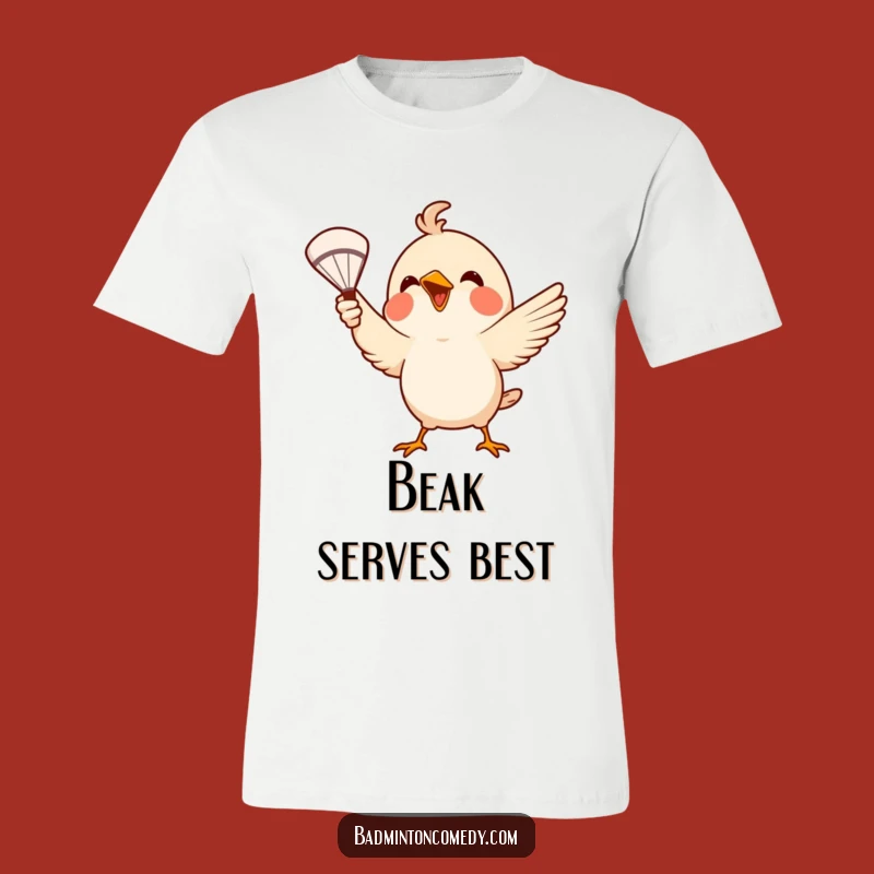 Funny Bird Badminton Ace T-Shirt: Hilarious Sporting Tee for Bird Lovers
