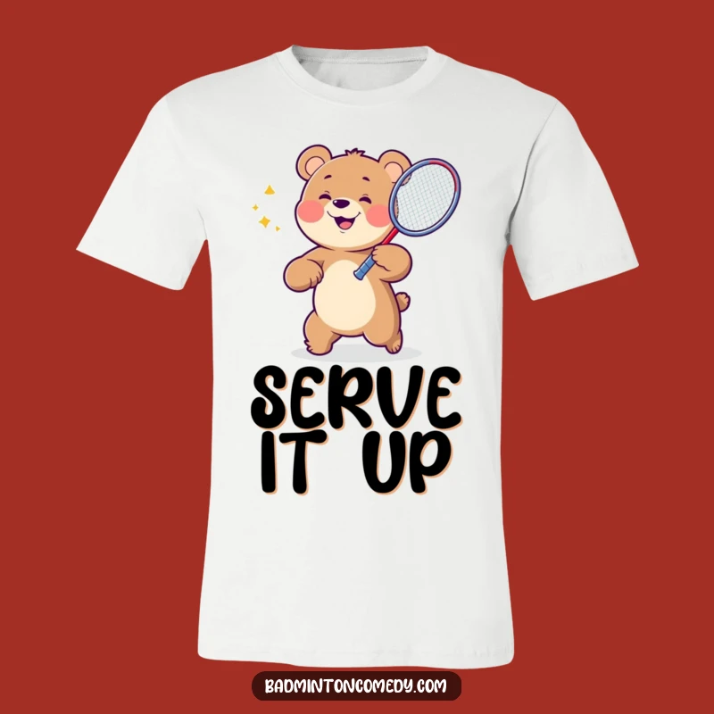 Funny Bear Badminton Power Play T-Shirt - Awesome Sports Humor Gift