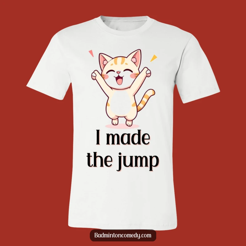 Funny Cat T-Shirt: Enthusiastic Feline Jumps for Joy, Great Humor Gift